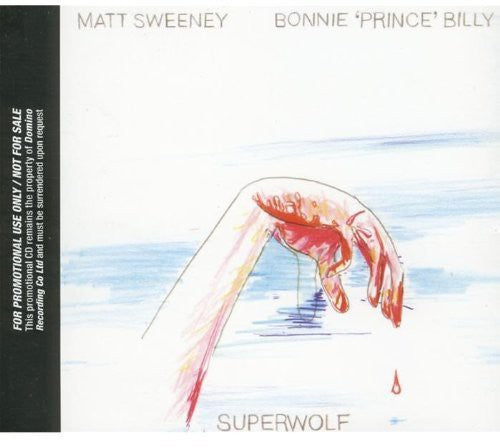 Bonnie Prince, Billy/ Sweeney, Matt: Superwolf