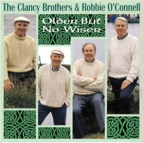 The Clancy Brothers: Older But No Wiser - COMPACT DISCS