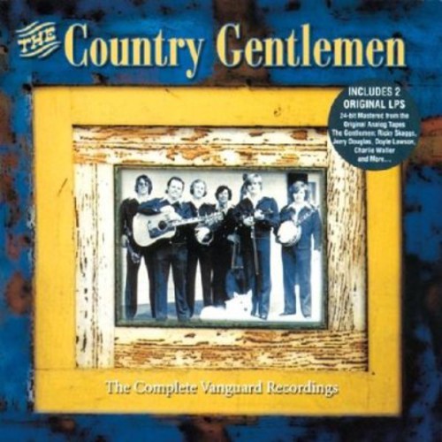 The Country Gentlemen: Country Gentlemen / Remembrances & Forecasts - COMPACT DISCS