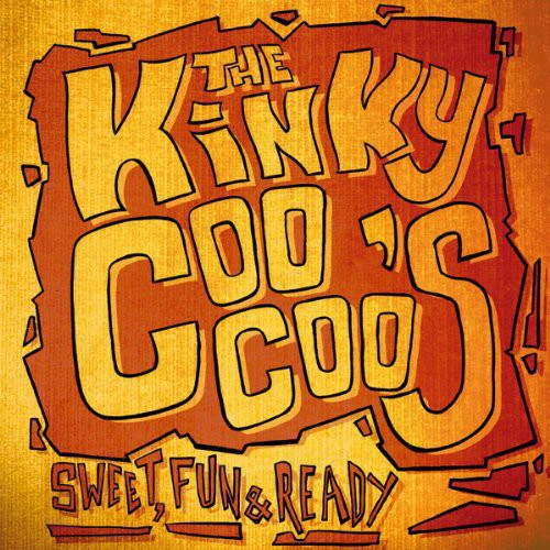 Kinky Coo Coo's: Sweet Fun & Ready