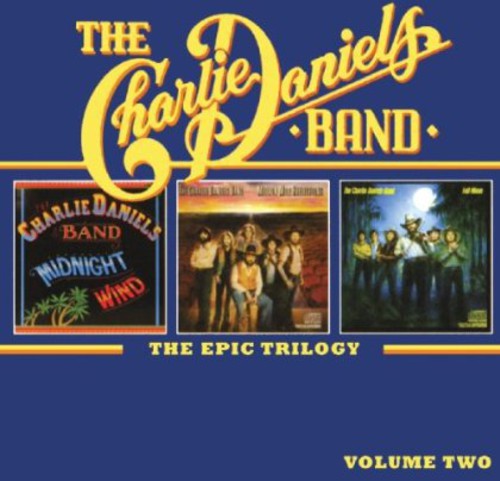 Charlie Daniels Band: Epic Trilogy 2 - COMPACT DISCS