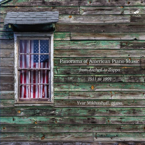 Mikhashoff, Yvar: Panorama of American Piano Music