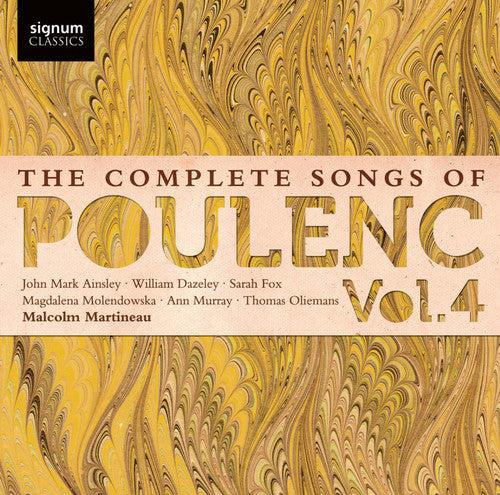 Poulenc / Ainsley / Dazeley / Fox: Complete Songs of Poulenc 4