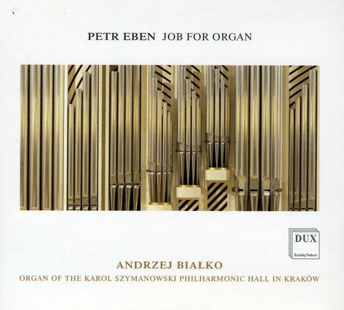 Eben / Bialko, Andrzej: Job for Organ