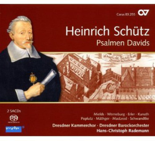 Schuetz / Mields / Dresdner Kammerchor / Rademann: Psalms of David - SUPER-AUDIO CD