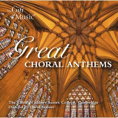 Parry / Choir of Sidney Sussex College Cambridge: Great Choral Anthems