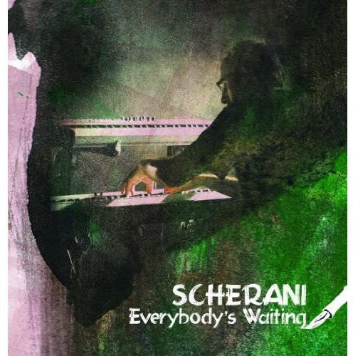 Scherani: Everybody's Waiting