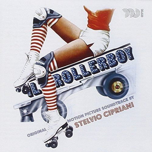 Il Rollerboy / O.S.T.: Il Rollerboy (Original Soundtrack)