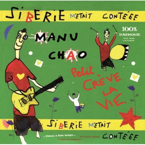 Chao, Manu: Siberie M'etait Conteee