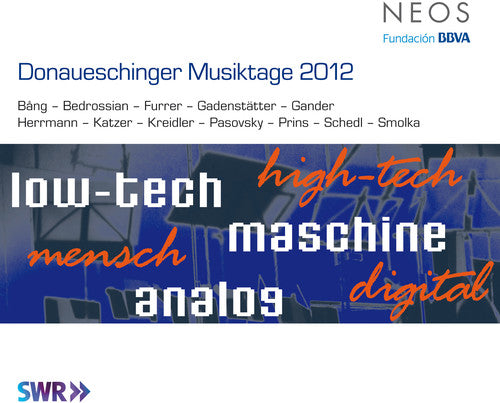 Donaueschinger Musiktage 2012 / Various: Donaueschinger Musiktage 2012 / Various - SUPER-AUDIO CD
