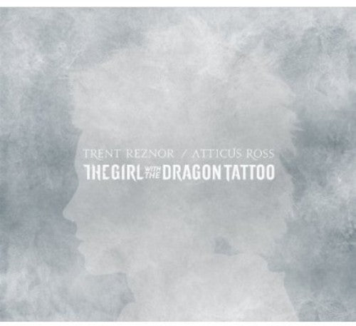 Reznor, Trent/Atticus Ross: Girl with the Dragon Tatoo