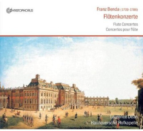 Benda / Dean / Hannoversche Hofkapelle: Flute Concertos
