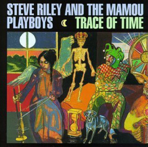 Riley, Steve: Trace of Time