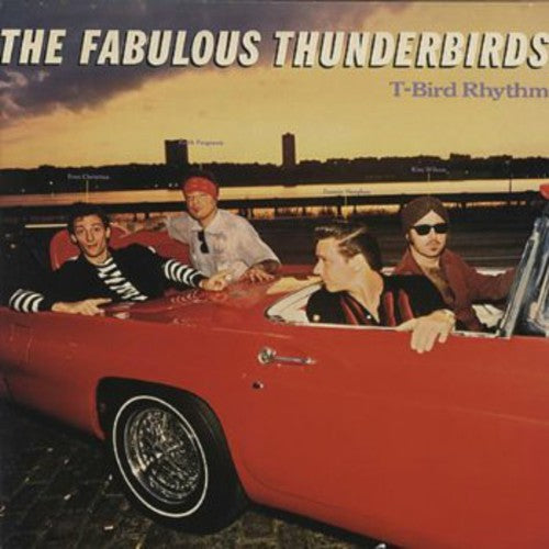 The Fabulous Thunderbirds: T-Bird Rhythm - COMPACT DISCS