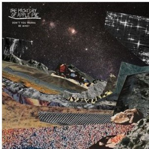 History of Apple Pie: Dont You Wanna Be Mine