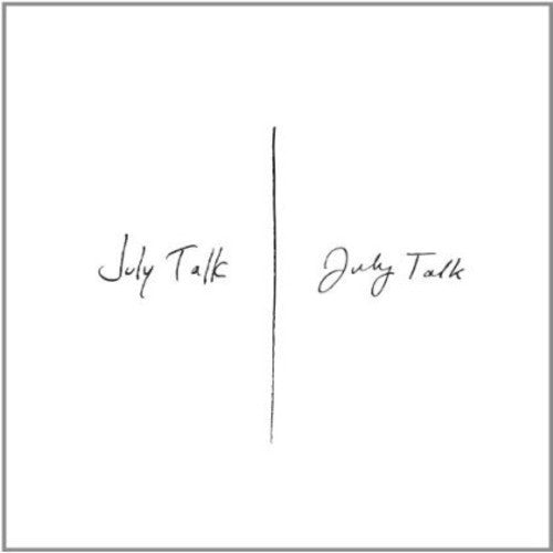 July Talk: July Talk
