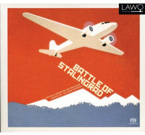 Gliere / Royal Norwegian Air Force Band / Pederson: Battle of Stalingrad - SUPER-AUDIO CD