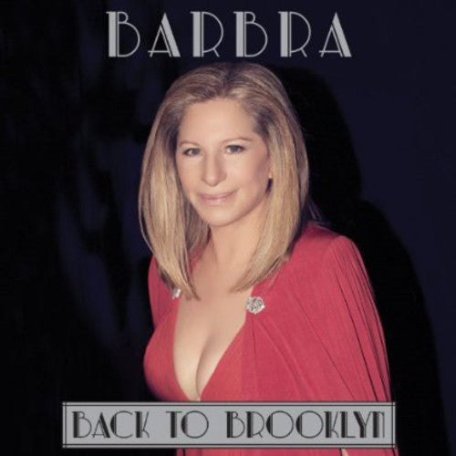 Barbra Streisand: Back to Brooklyn - COMPACT DISCS