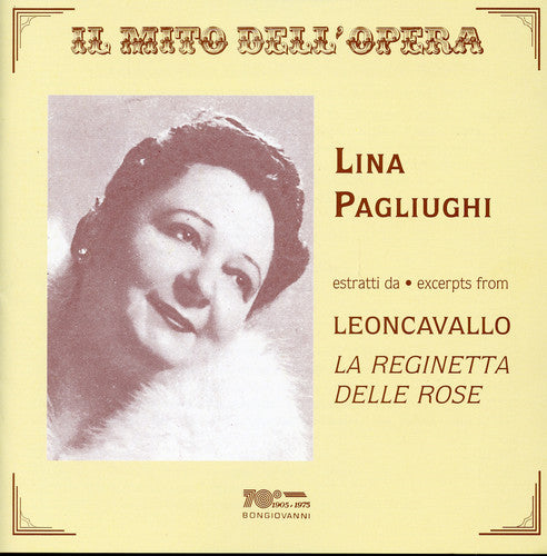 Leoncavallo / Pagliughi / Renzi / Diani / Gallino: Reginetta Delle Rose