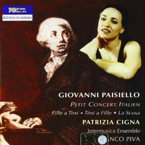 Paisiello / Cigna / Padoan / Piva / Piva: Petit Concert Italien / Divertissement