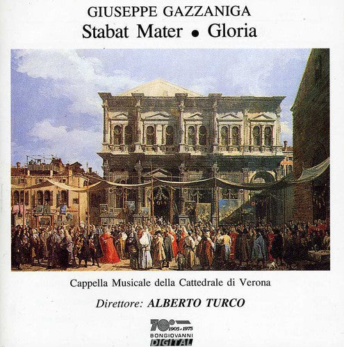 Gazzaniga / Turco, Alberto: Stabat Mater / Gloria