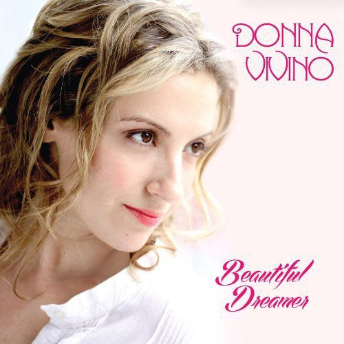 Donna Vivino: Beautiful Dreamer - COMPACT DISCS