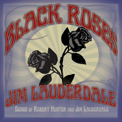 Lauderdale, Jim: Black Roses