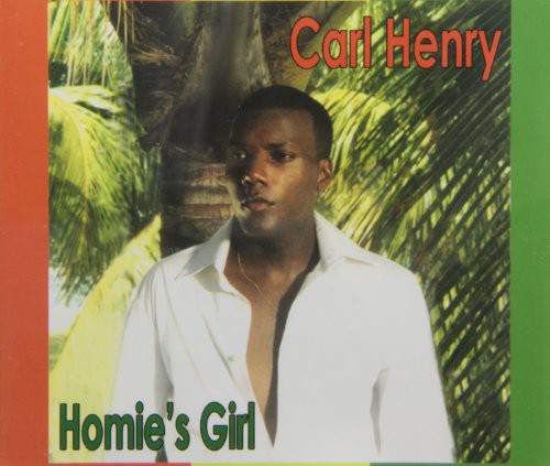 Henry, Carl: Homie's Girl - CD SINGLE