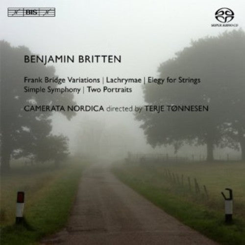 Britten / Camerata Nordica / Tonnesen / Bullock: Works for String Orchestra - SUPER-AUDIO CD