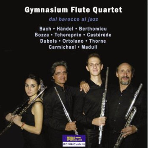 Bach, J.S. / Milano / Vincenzi / Adamo / Maduli: Gymnasium Flute Quartet