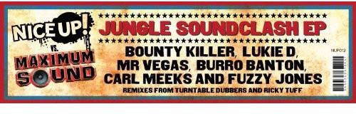 Nice Up vs Maximum Sound: Jungle Soundclash