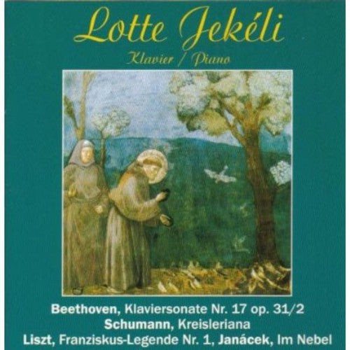 Beethoven / Jekeli, Lotte: Piano Son No 17 / Kreisleriana