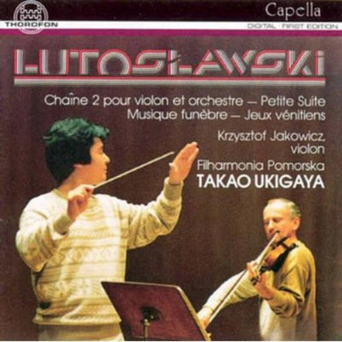 Lutoslawski: Chaine 2