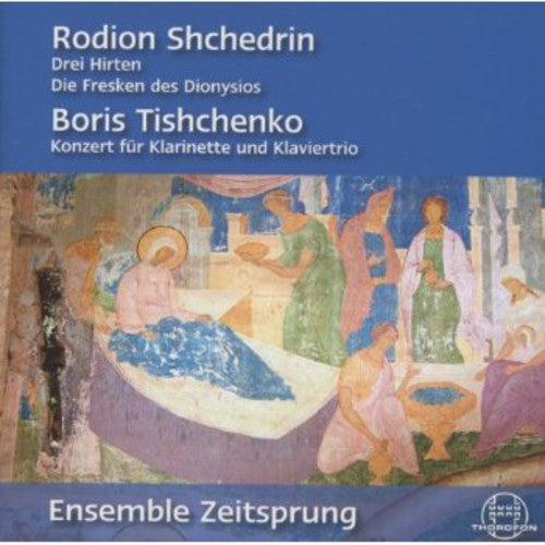 Shchedrin / Ensemble Zeitsprung: Chamber Music: Trios / Clarinet Cto