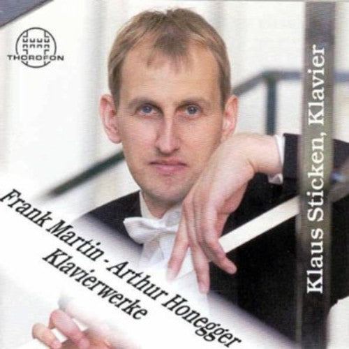 Martin / Sticken, Klaus: Piano Works