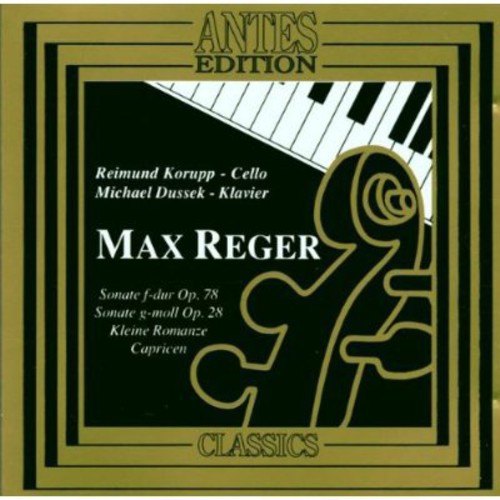 Reger / Korupp / Dussek: Sonatas for Cello & Piano