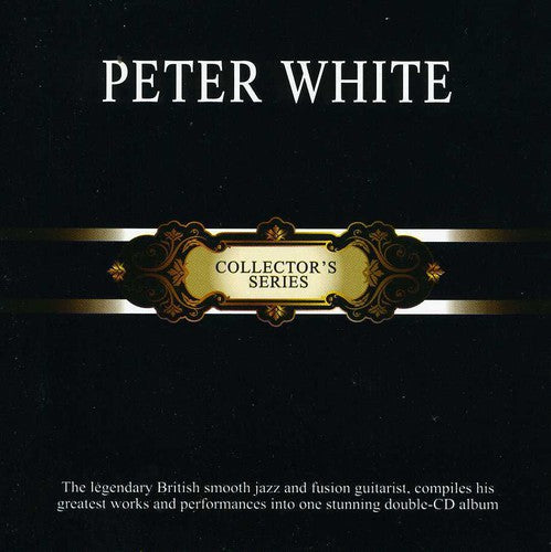 White, Peter: Collector's Series