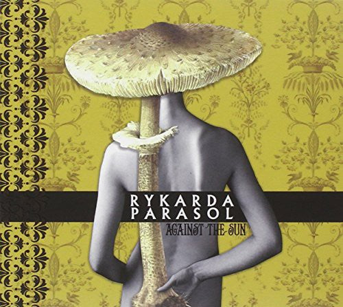 Parasol, Rykarda: Against the Sun