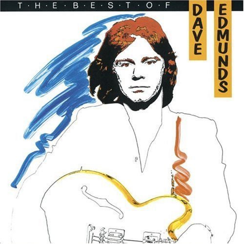 Edmunds, Dave: Best