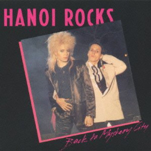 Hanoi Rocks: Back to Mystery City