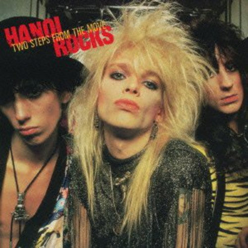 Hanoi Rocks: Two Steps from the Move