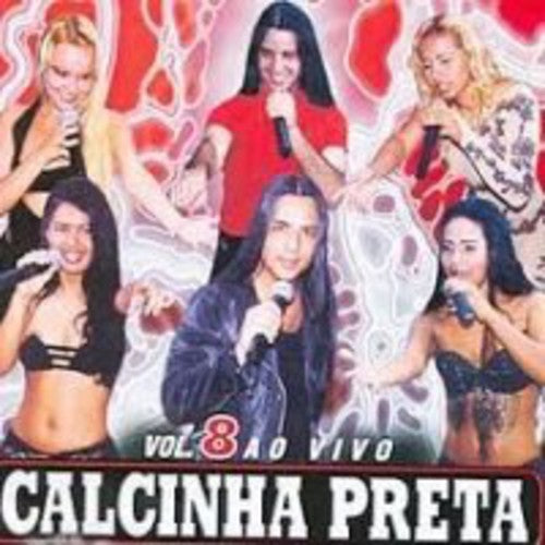 Calcinha Preta: Calcinha Preta 8 - COMPACT DISCS