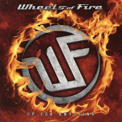 Wheels of Fire: Up for Anything - COMPACT DISCS