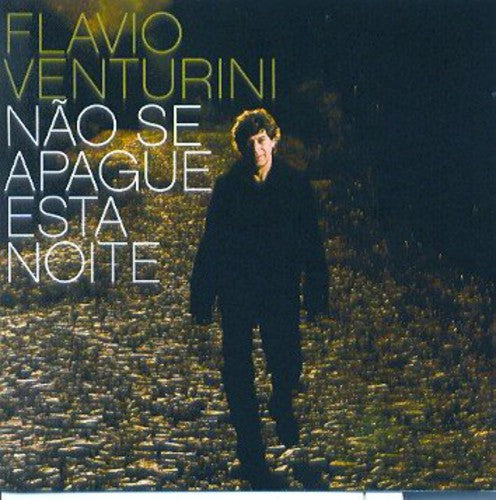 Venturini, Flavio: Nao Se Apague Esta Noite