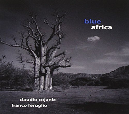 Claudio Cojaniz: Blue Africa - COMPACT DISCS