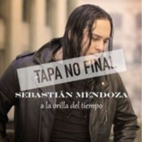 Mendoza, Sebastian: A la Orilla Del Tiempo