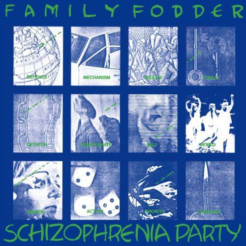 Family Fodder: Schizophrenia Party (Director's Cut)
