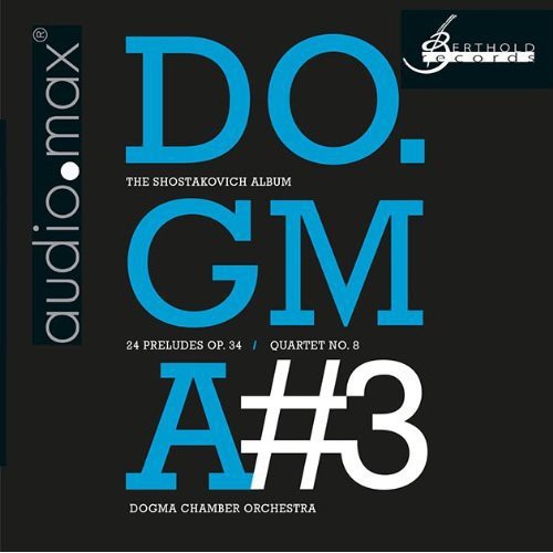 Shostakovich / Dogma Chamber Orch / Gurewitsch: Shostakovich: Dogma No. 3 the Shostakov - SUPER-AUDIO CD