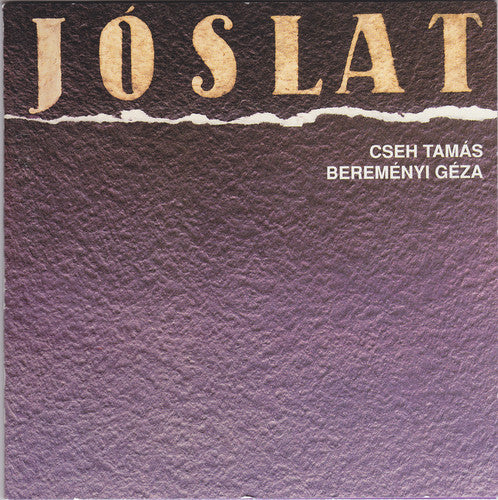 Cseh, Tamas: Joslat