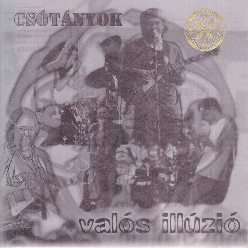 Csotanyok: Valos Illuzio